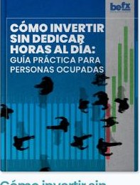 Cómo invertir sin dedicar horas al día